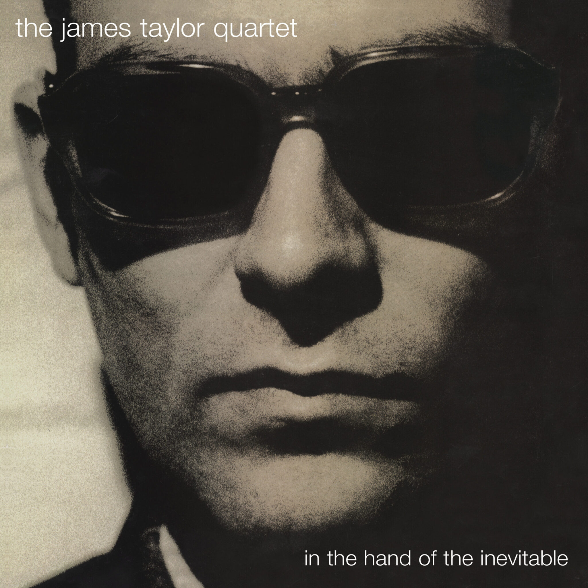 The James Taylor Quartet – 'In The Hand Of The Inevitable